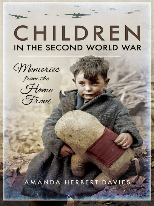 Title details for Children in the Second World War by Amanda Herbert-Davies - Available